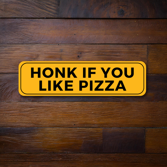 Honk If You Like Pizza Bumper Sticker | Vinyl Sticker | Funny Sticker | Stickers for Car | Bumper Stickers | Waterproof Stickers | Stickers